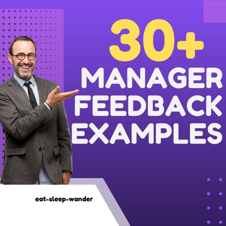 31 Manager Feedback Examples To Copy Paste Eat Sleep Wander