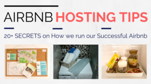 11+ Airbnb Hosting Tips - Secrets On How We Run Our Successful Airbnb