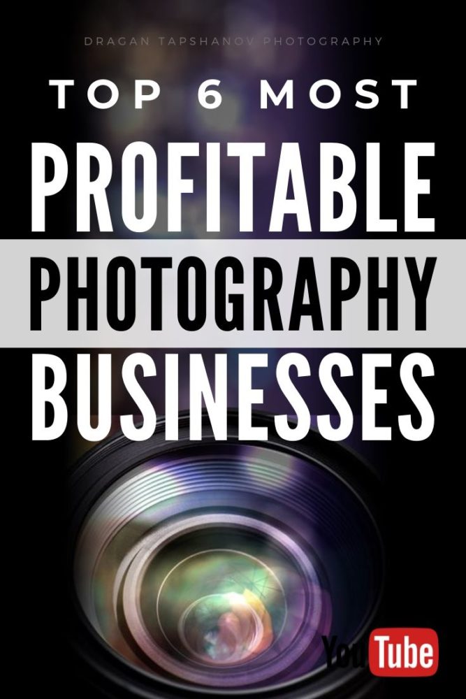 TOP 6 Most Profitable Photography styles