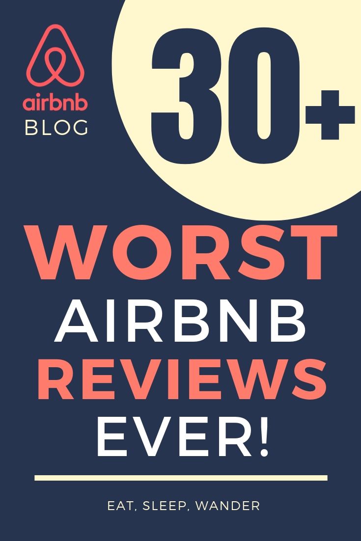 21+ Worst Airbnb Reviews EVER! (By Guests) • Eat, Sleep, Wander