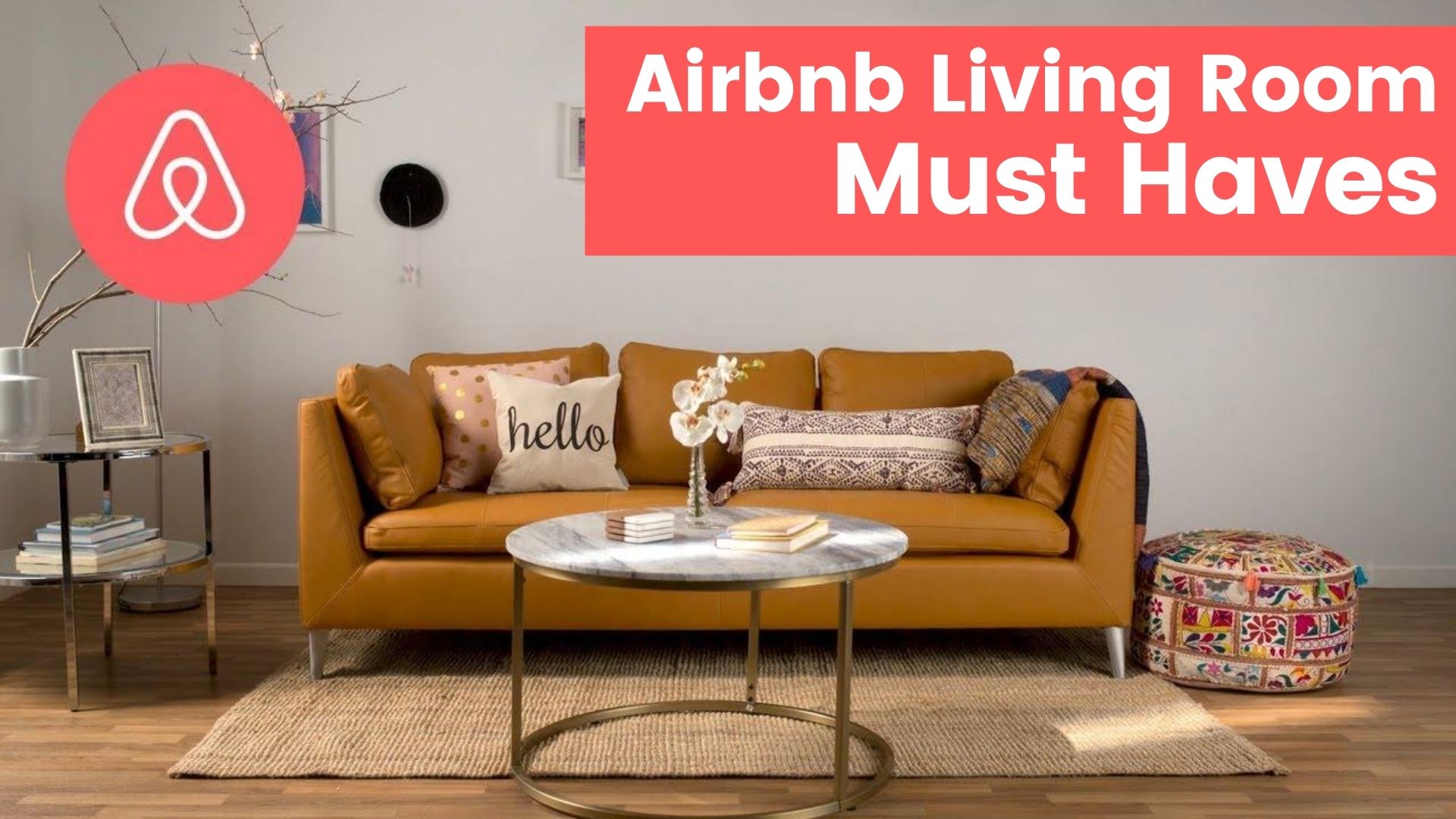 Airbnb Living Room Must haves