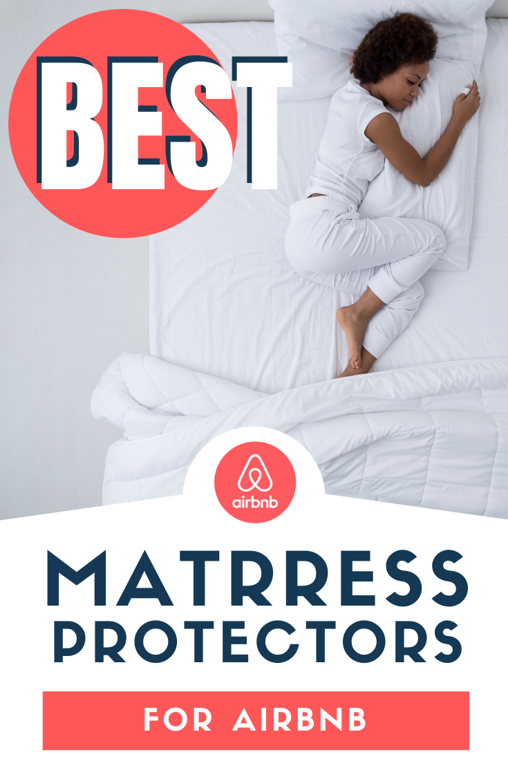 Best Mattress Protectors for Airbnb for 2021
