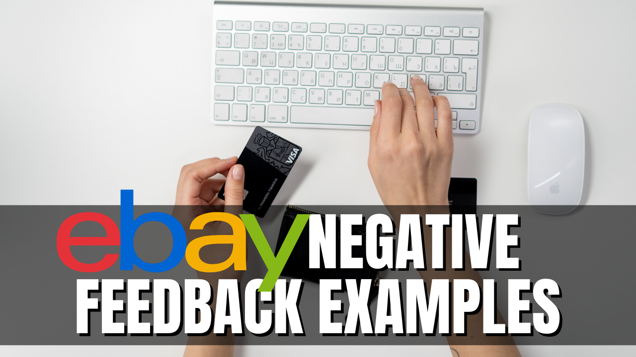 Ebay Negative Feedback Examples