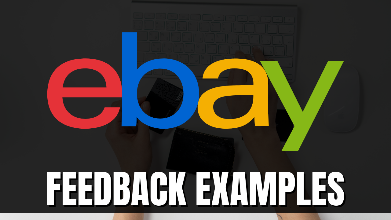 Ebay Positive Feedback Examples