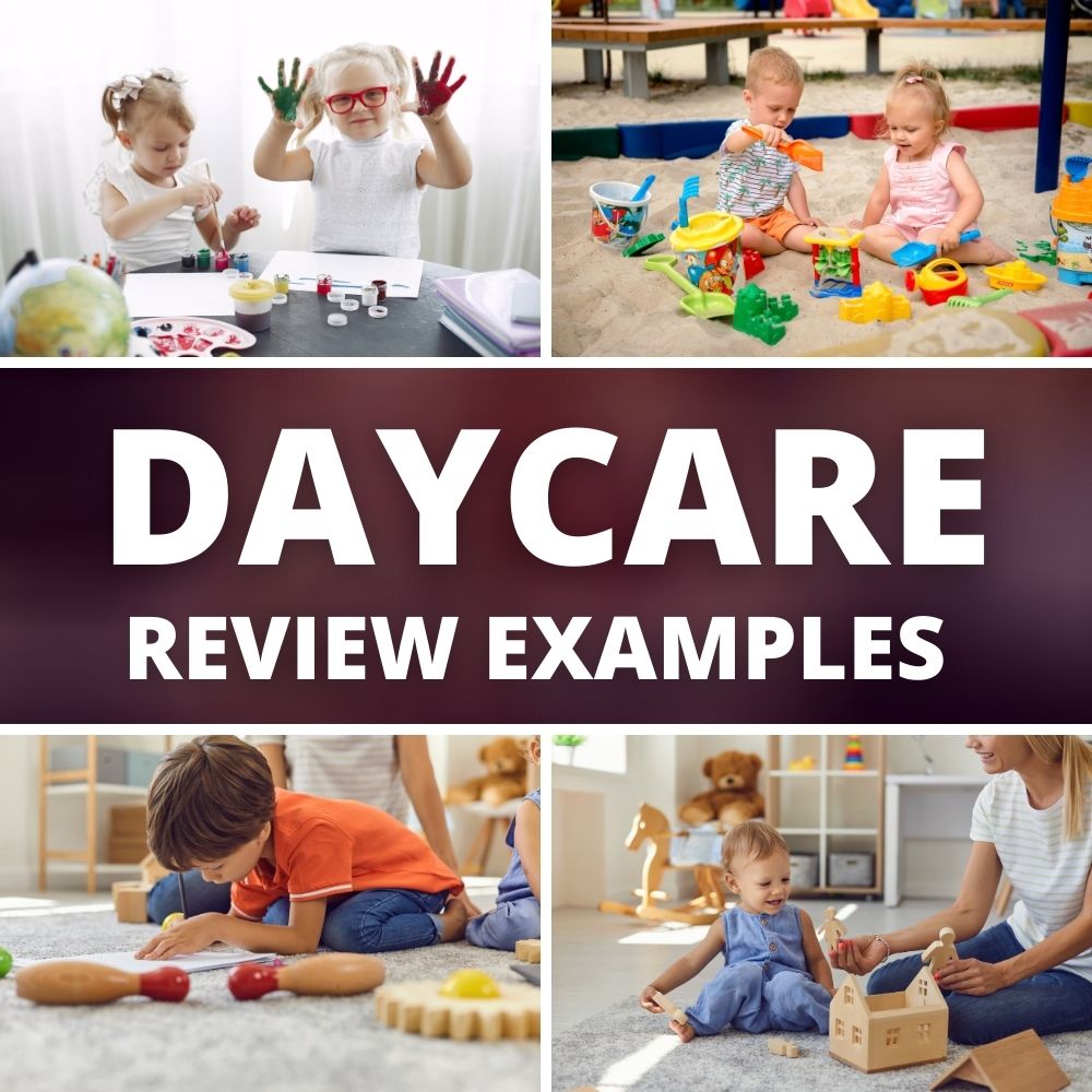 Daycare Review Examples