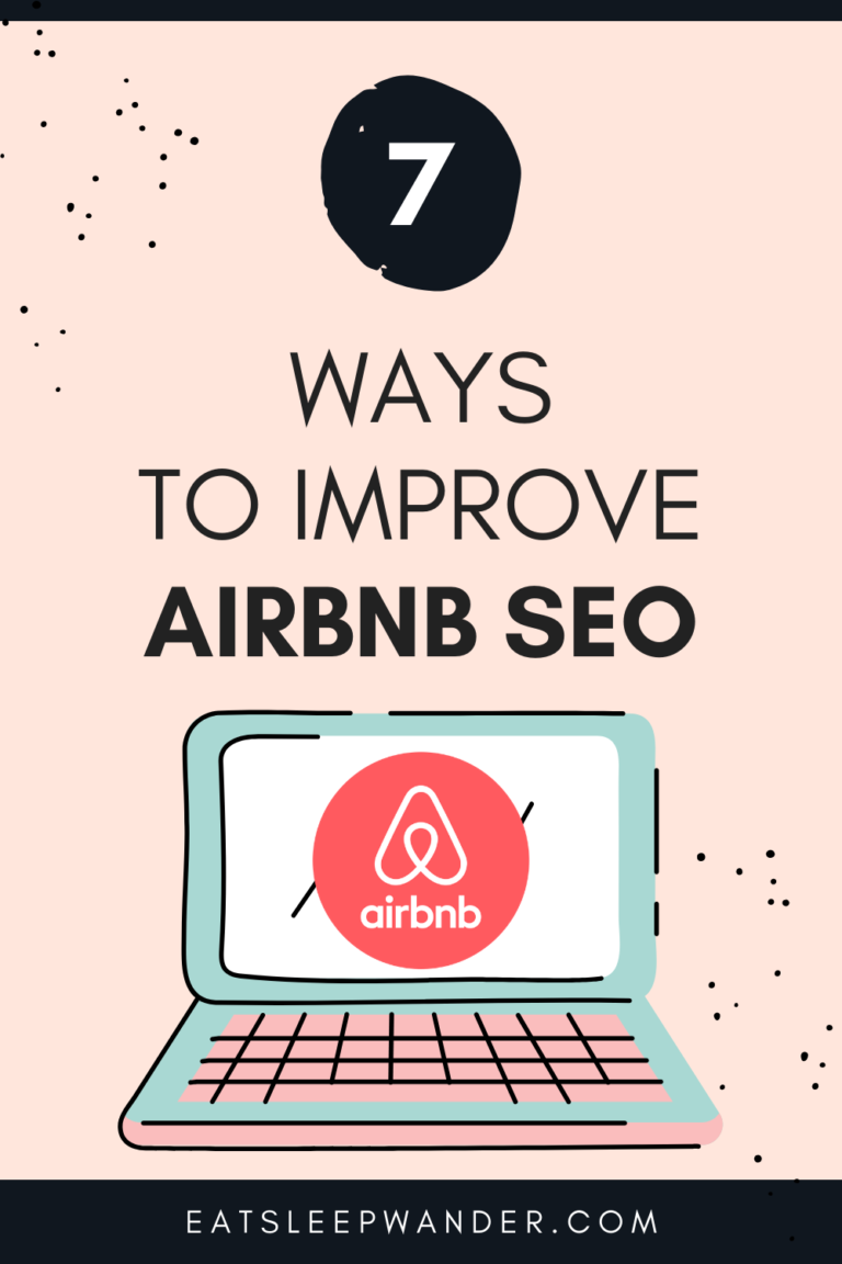 7 Ways To Improve Your Airbnb SEO In 2021 • Eat, Sleep, Wander