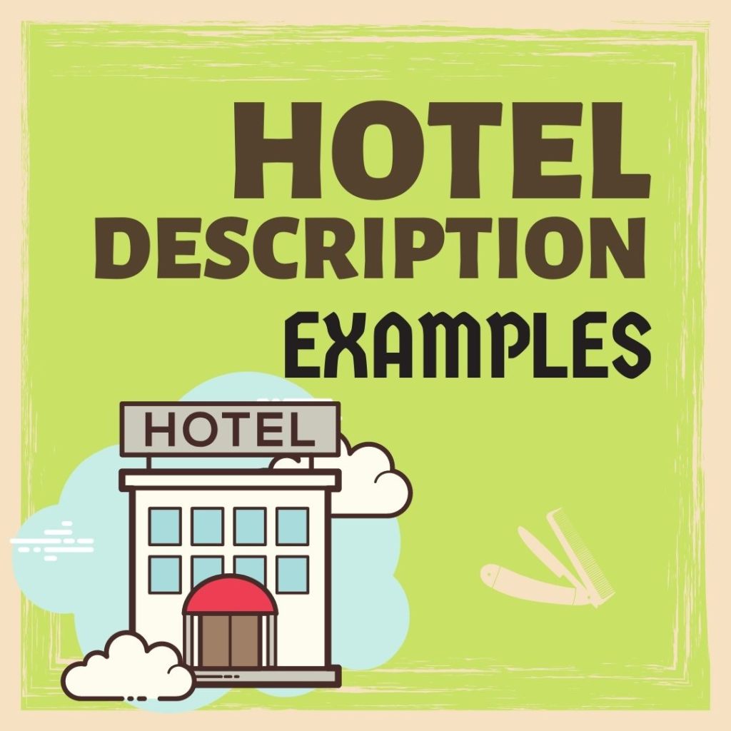 luxury Hotel Description Examples
