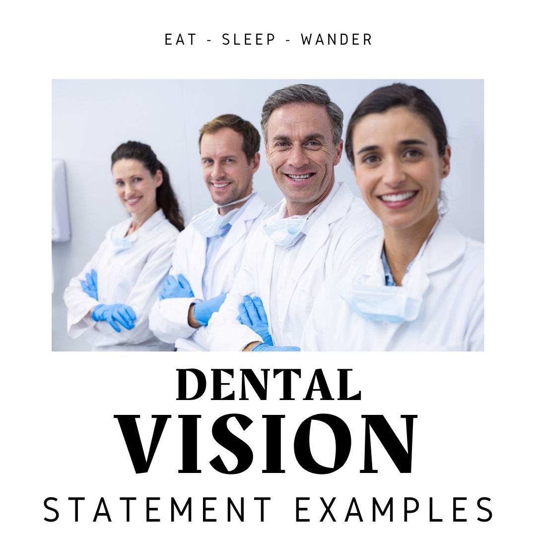 Dental Vision Statement Examples