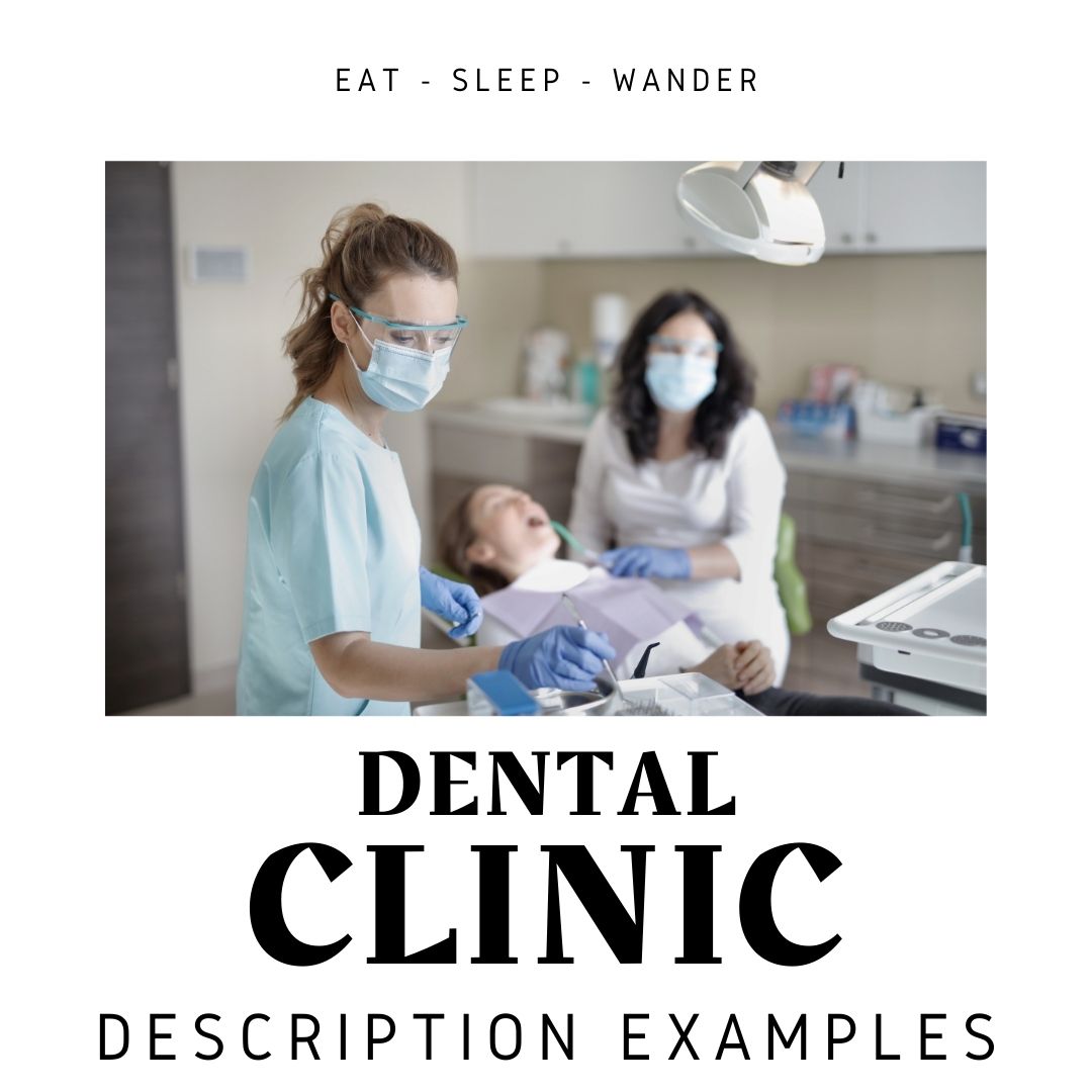 Dental Clinic Description