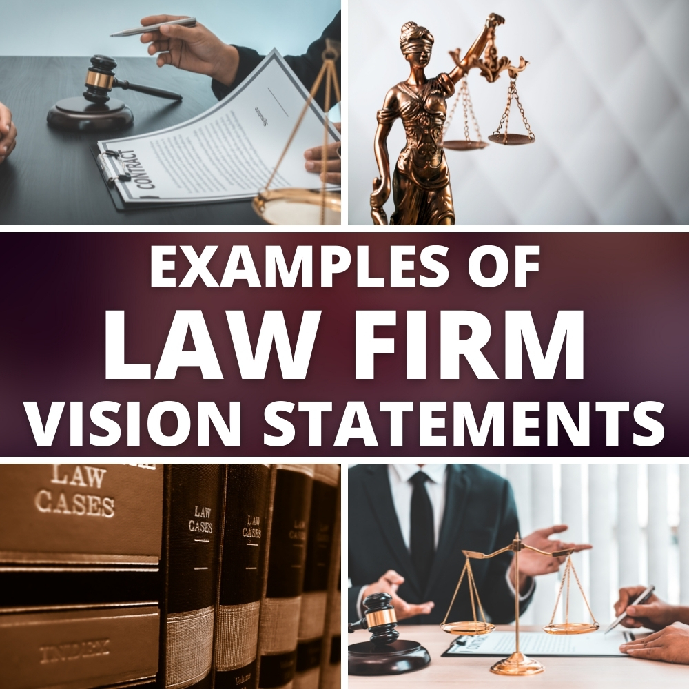 Examples of LAW Firm Vision Statements