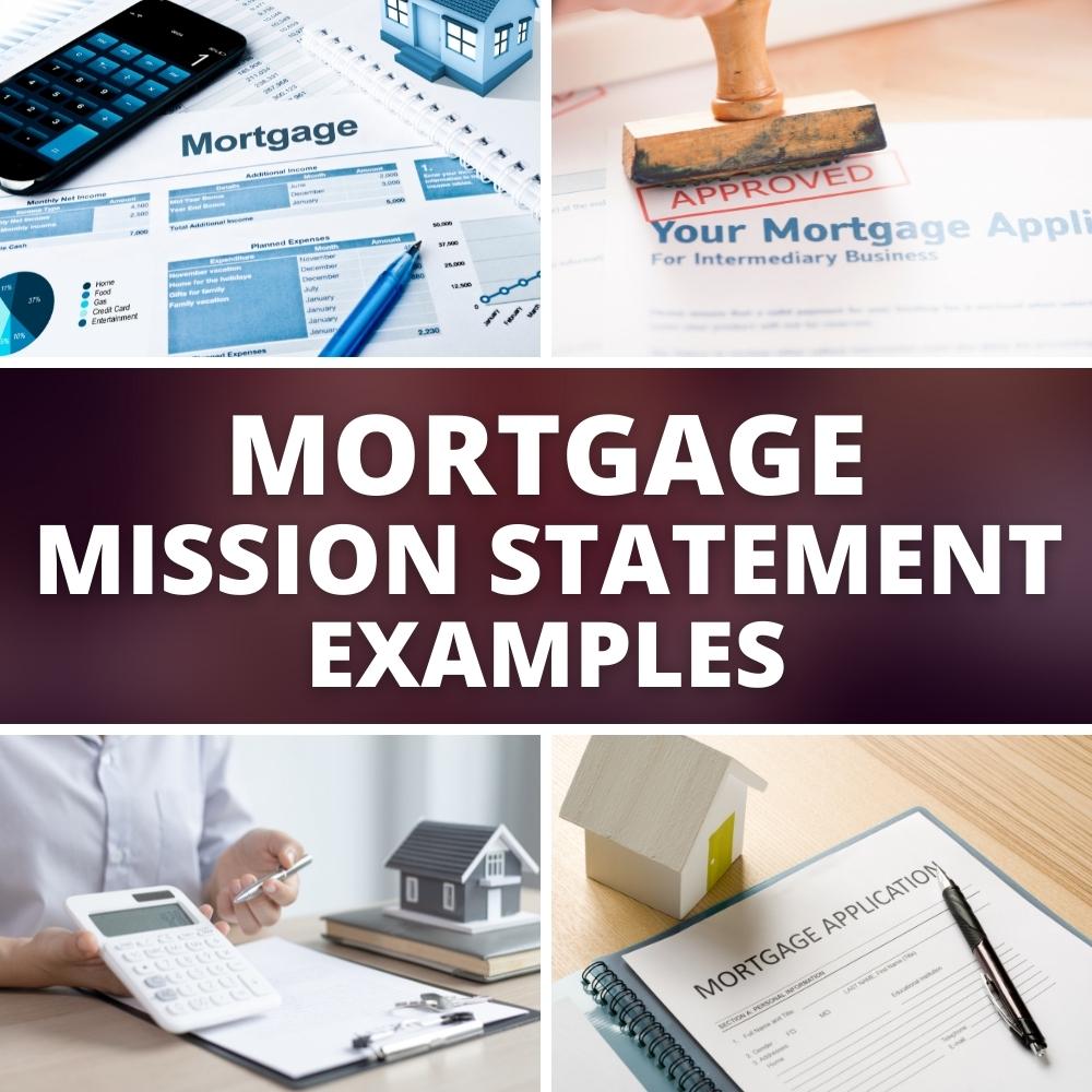 Mortgage Mission Statement Examples 