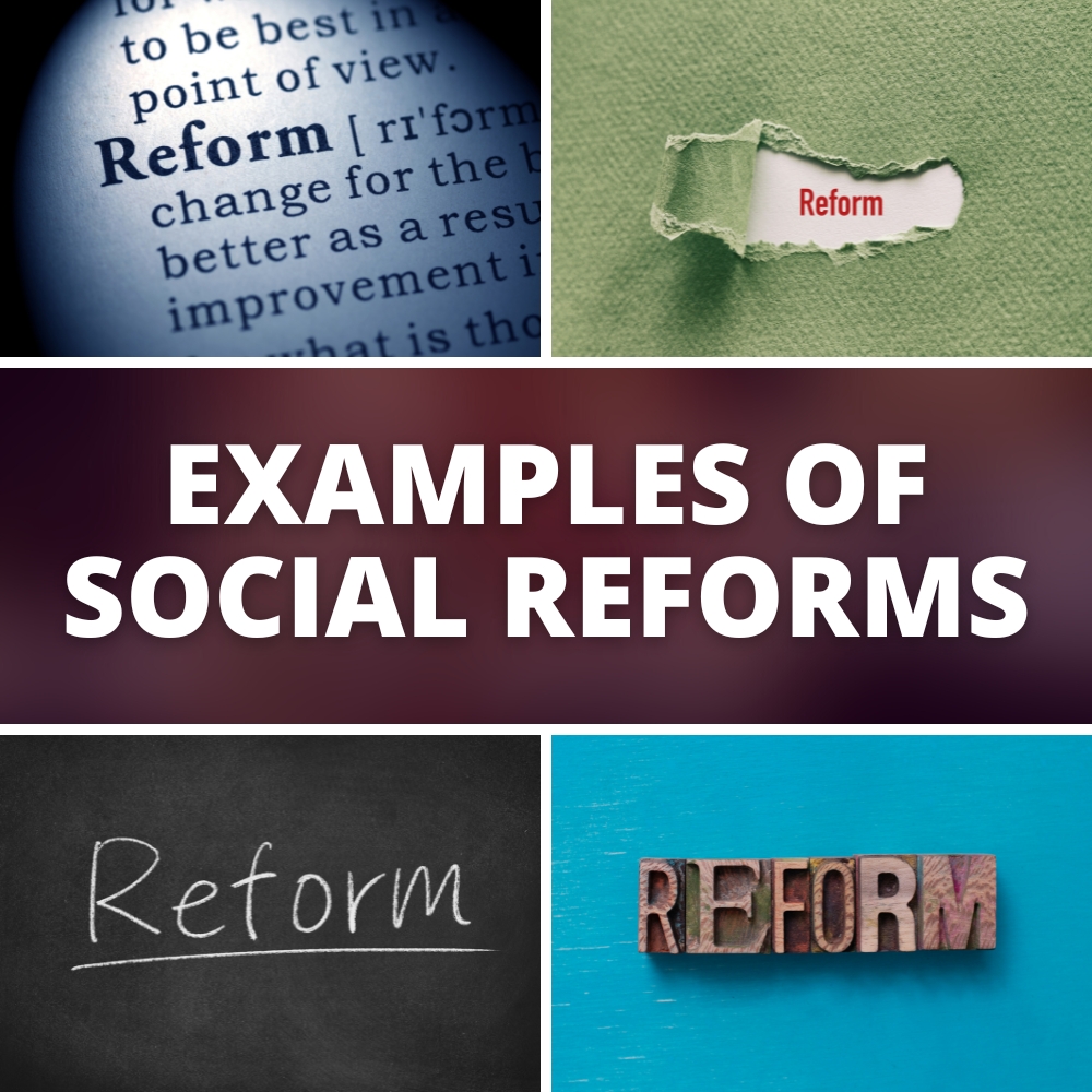Examples of social reforms