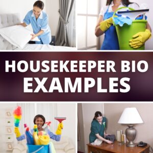 10 Housekeeper BIO Examples • Eat, Sleep, Wander