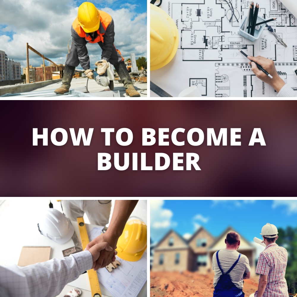 How to Become a Builder