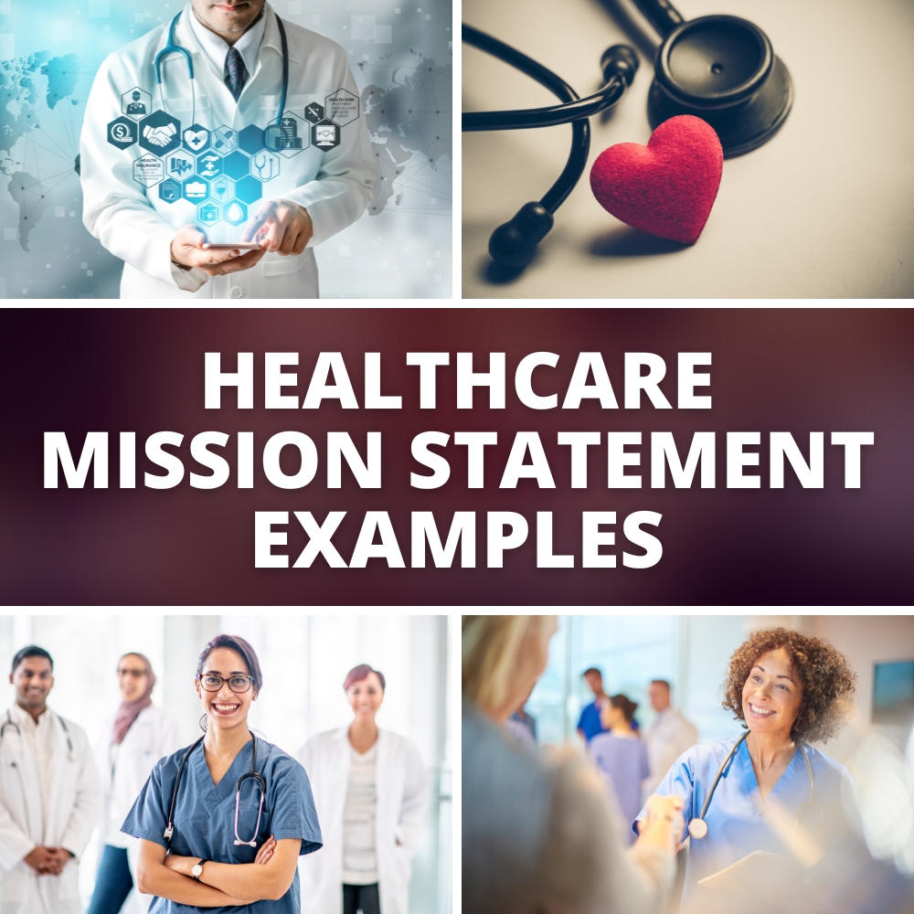 Healthcare mission statement examples