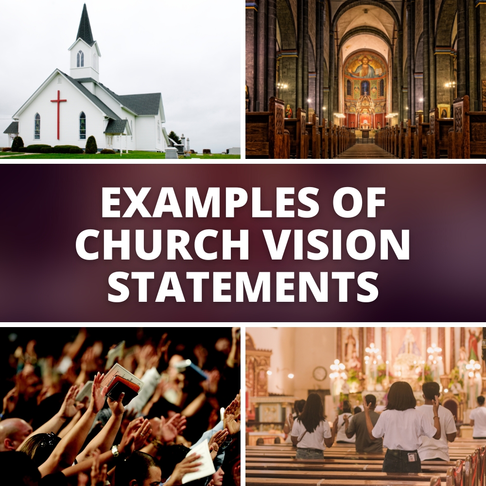 Examples of Church vision statements