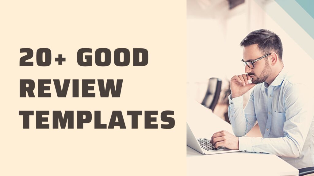 Good Review Templates