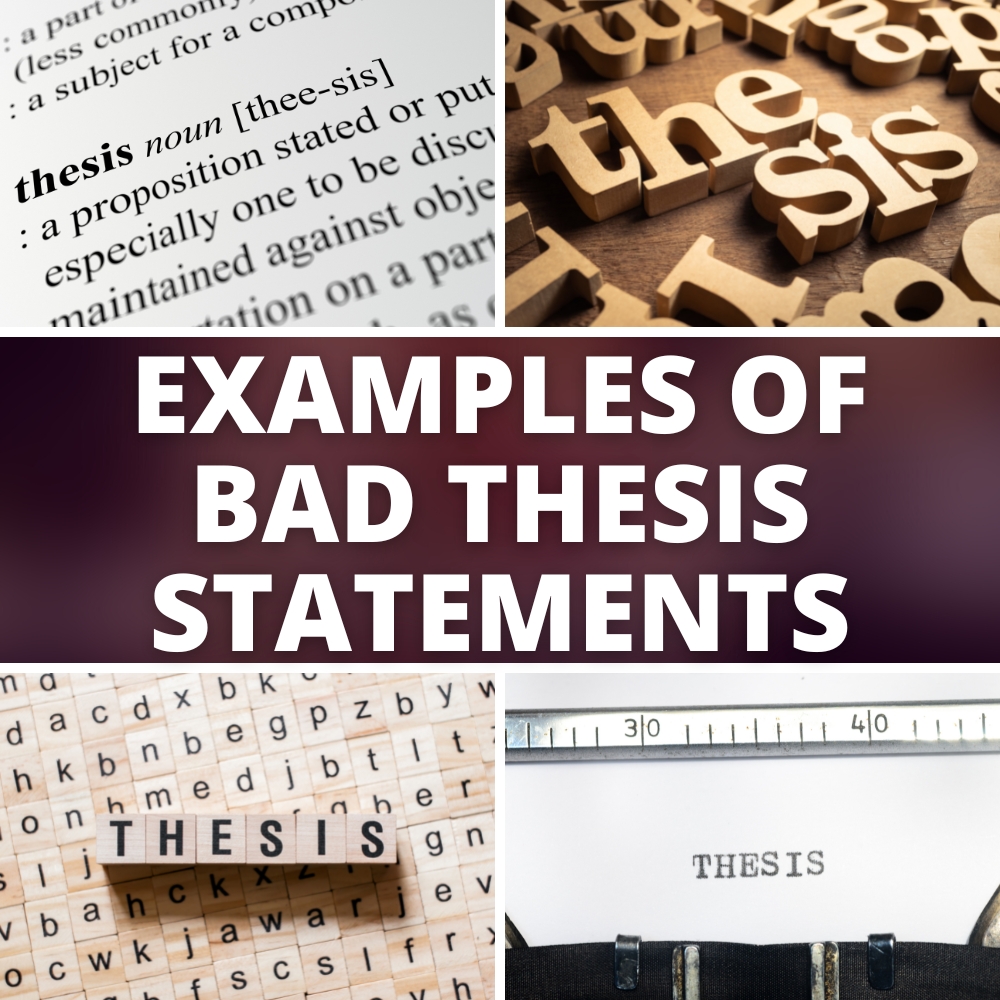 Examples of bad thesis statements